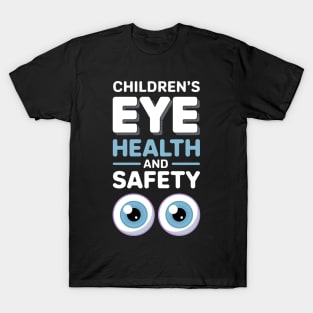 Children's Eye Health And Safety Month T-Shirt